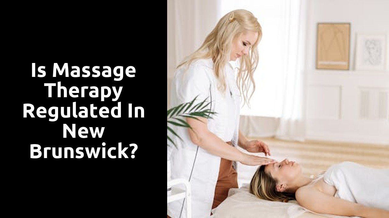 Is massage therapy regulated in New Brunswick?