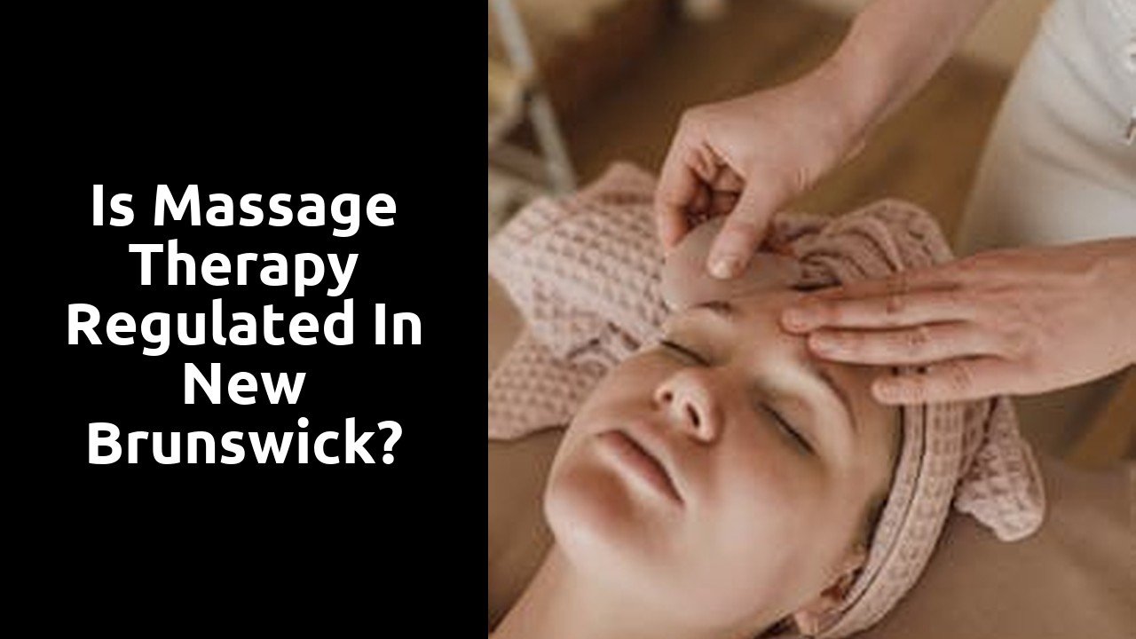 Is massage therapy regulated in New Brunswick?